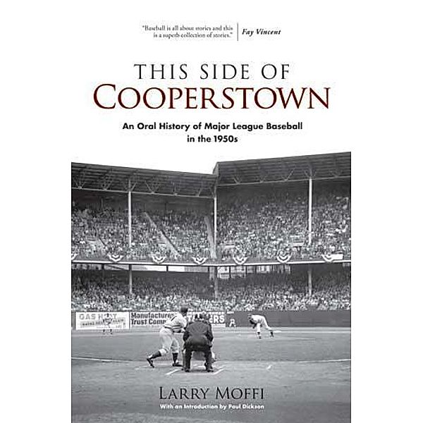 This Side of Cooperstown / Dover Baseball, Larry Moffi