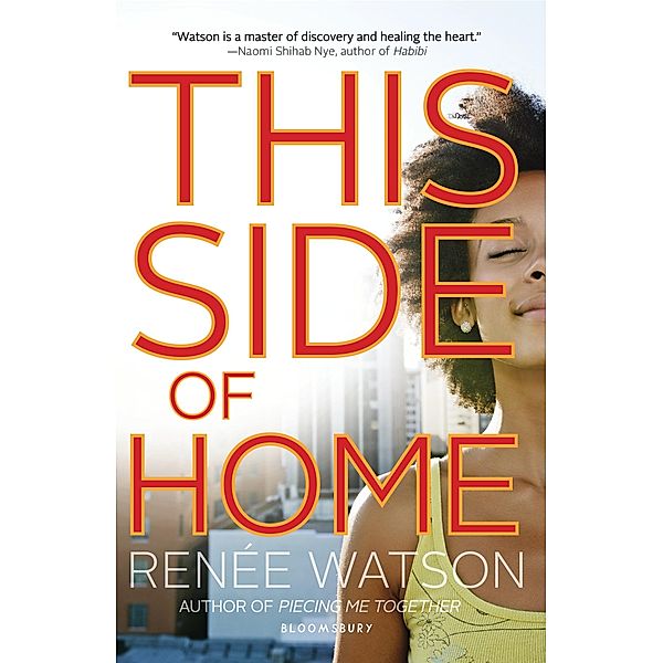 This Side of Home, Renée Watson