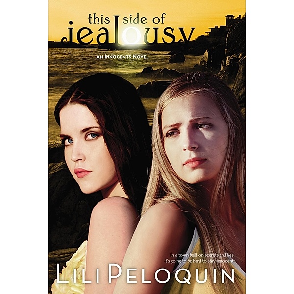 This Side of Jealousy / The Innocents Bd.2, Lili Peloquin