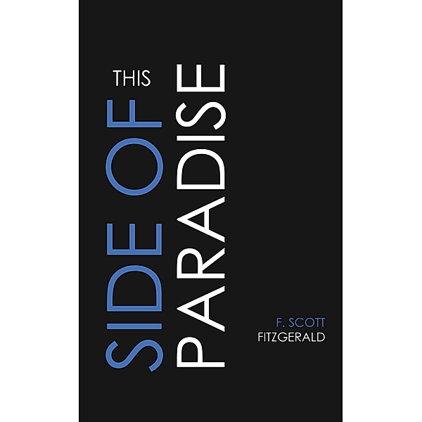 This Side of Paradise, F. Scott Fitzgerald
