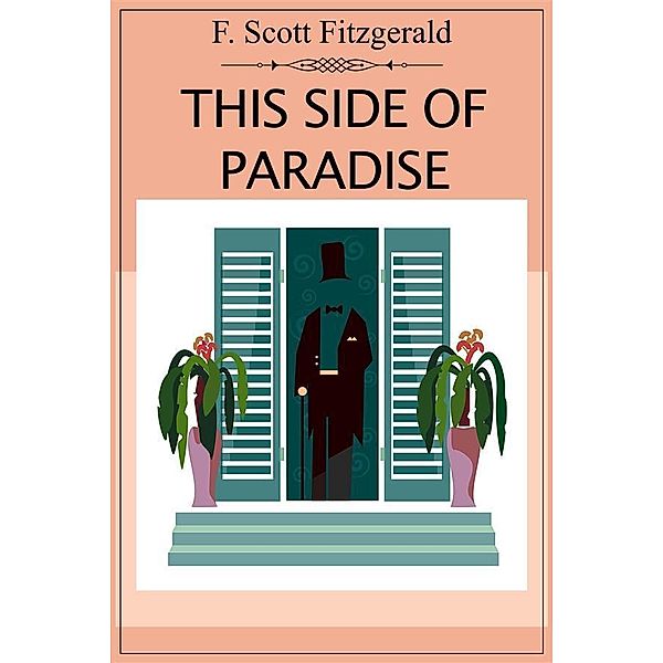 This Side of Paradise, F. Scott Fitzgerald