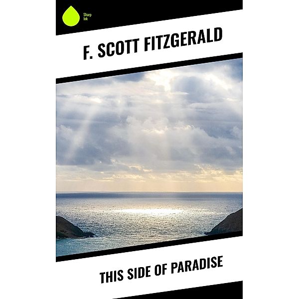 This Side of Paradise, F. Scott Fitzgerald