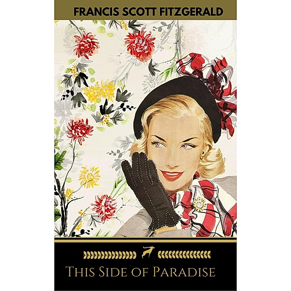 This Side of Paradise (Golden Deer Classics), Francis Scott Fitzgerald, Golden Deer Classics