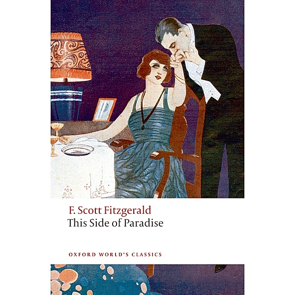 This Side of Paradise / Oxford World's Classics, F. Scott Fitzgerald