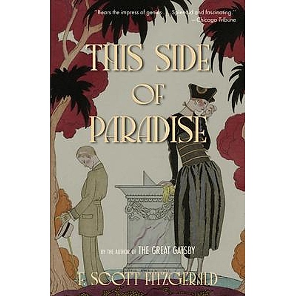 This Side of Paradise (Warbler Classics) / Warbler Classics, F. Scott Fitzgerald