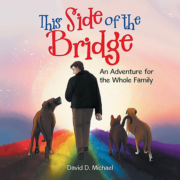 This Side of the Bridge, David D. Michael