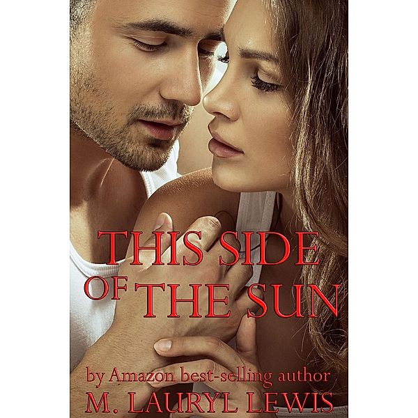 This Side of the Sun, M. Lauryl Lewis