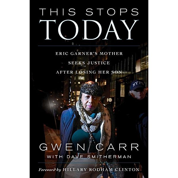 This Stops Today, Gwen Carr