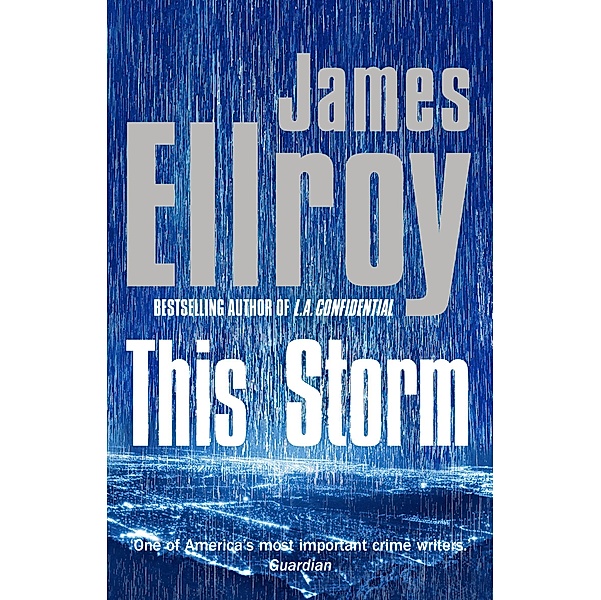 This Storm, James Ellroy