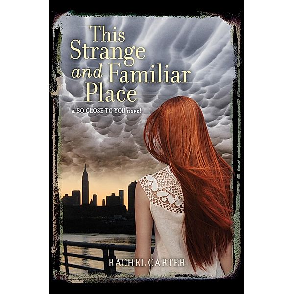 This Strange and Familiar Place, Rachel Carter