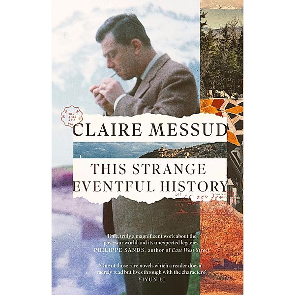 This Strange Eventful History, Claire Messud