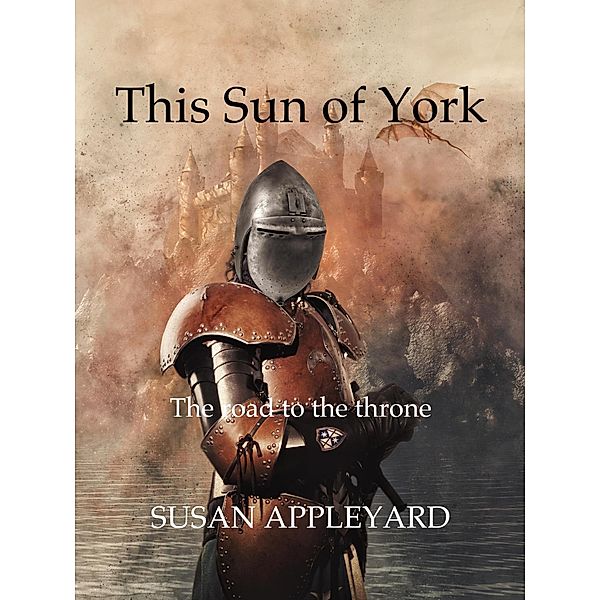 This Sun of York, Susan Appleyard