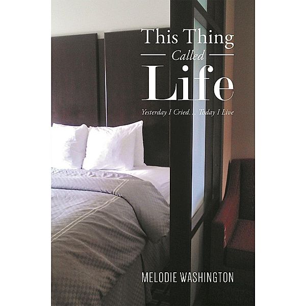 This Thing Called Life, Melodie Washington