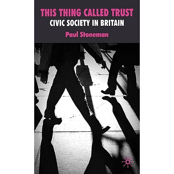 This Thing Called Trust, P. Stoneman