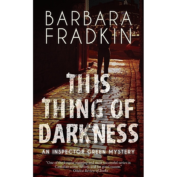 This Thing of Darkness / An Inspector Green Mystery Bd.7, Barbara Fradkin