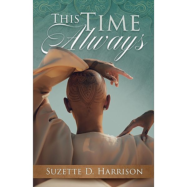 This Time Always, Suzette D. Harrison