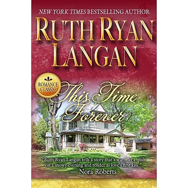 This Time Forever, Ruth Ryan Langan
