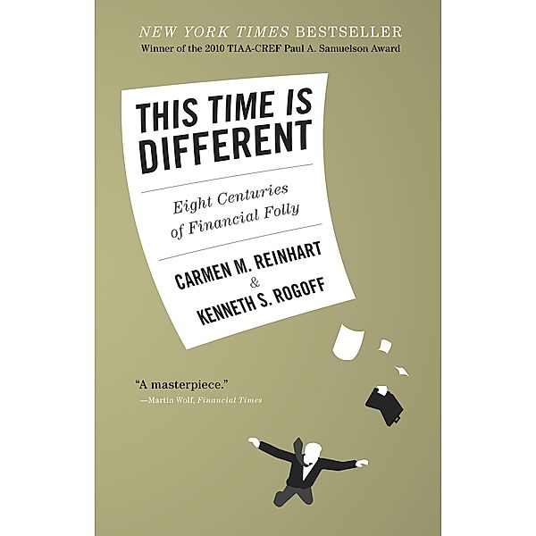 This Time Is Different, Carmen M. Reinhart