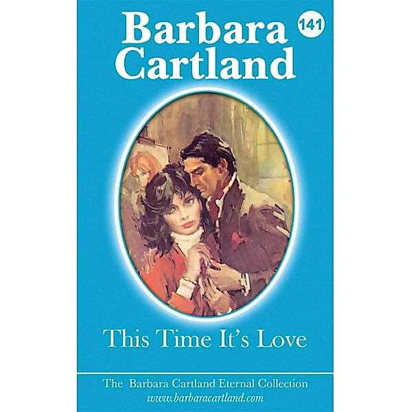This Time It's Love / The Eternal Collection, Barbara Cartland