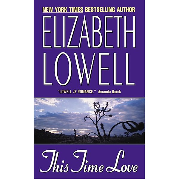 This Time Love, Elizabeth Lowell