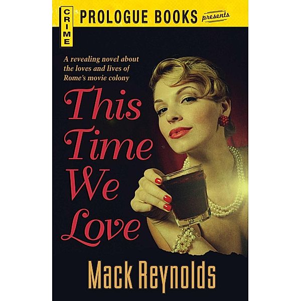 This Time We Love, Mack Reynolds