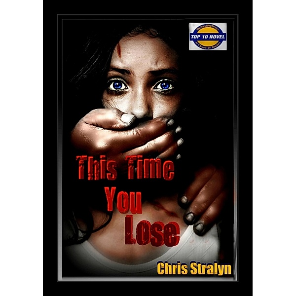 This Time You Lose / Chris Stralyn, Chris Stralyn