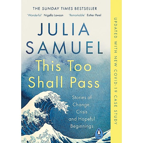 This Too Shall Pass, Julia Samuel