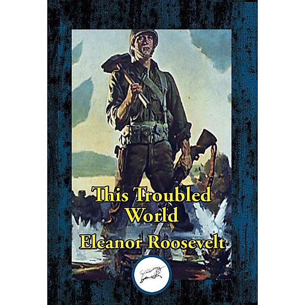 This Troubled World, Eleanor Roosevelt