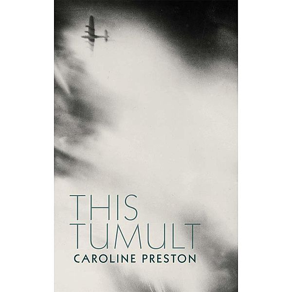 This Tumult, Caroline Preston