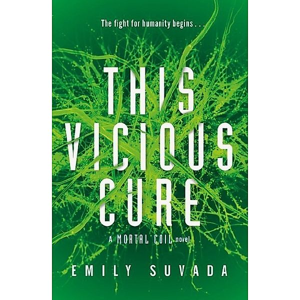 This Vicious Cure, Emily Suvada