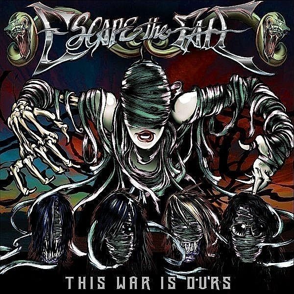 This War Is Ours, Escape The Fate