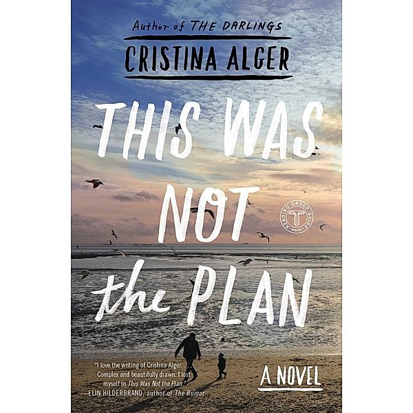 This Was Not the Plan, Cristina Alger