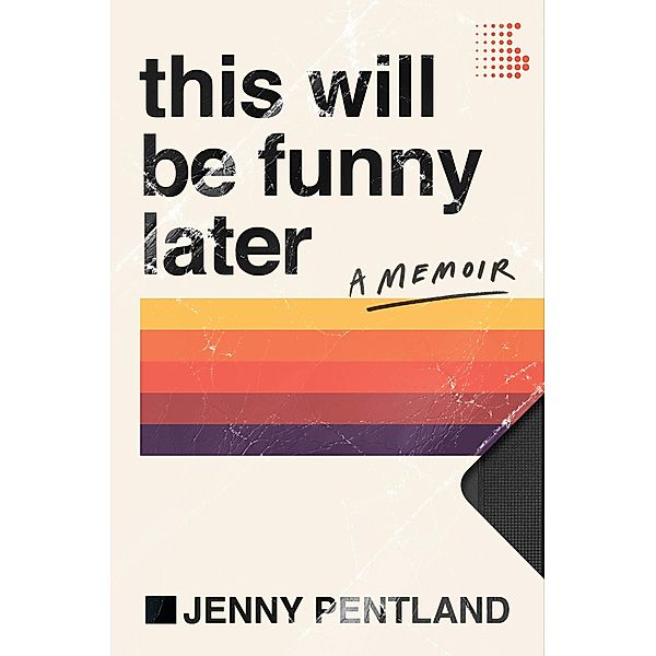 This Will Be Funny Later, Jenny Pentland