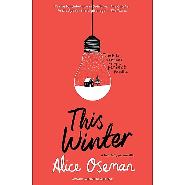This Winter / A Heartstopper novella, Alice Oseman