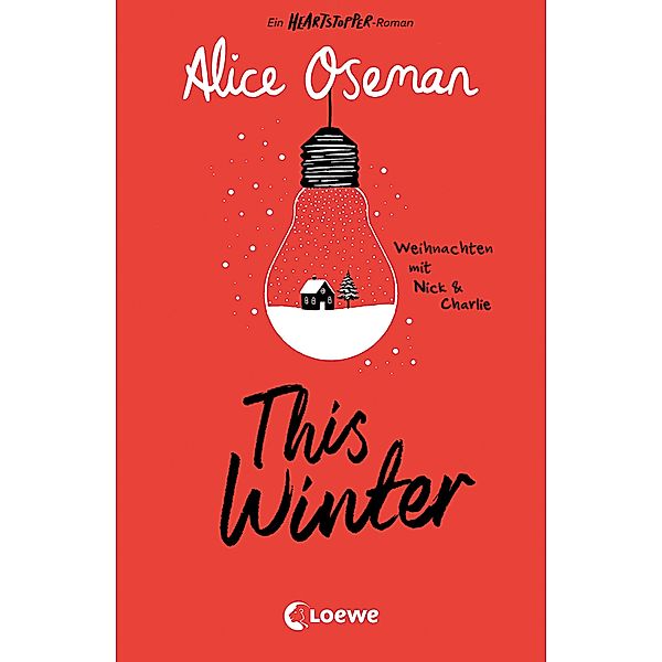 This Winter (deutsche Ausgabe), Alice Oseman