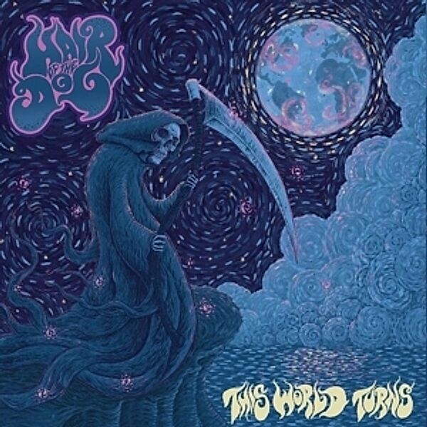 This World Turns (Gtf/Black Vinyl), Hair Of The Dog