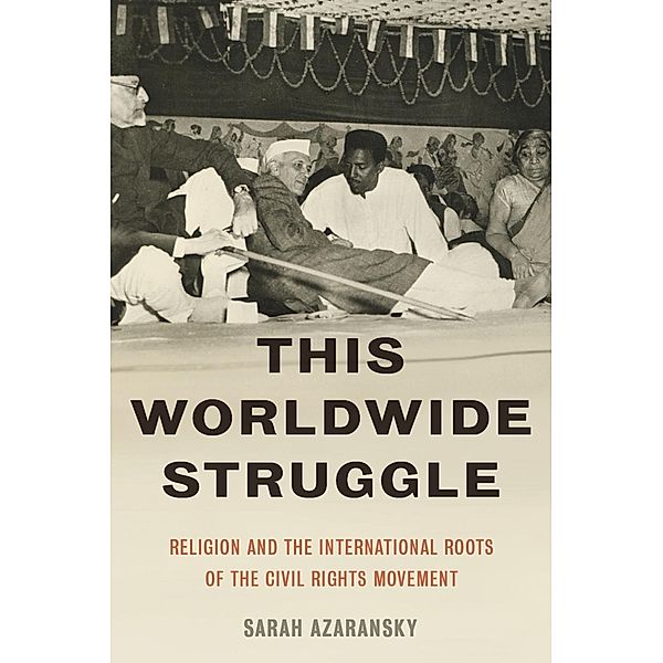 This Worldwide Struggle, Sarah Azaransky