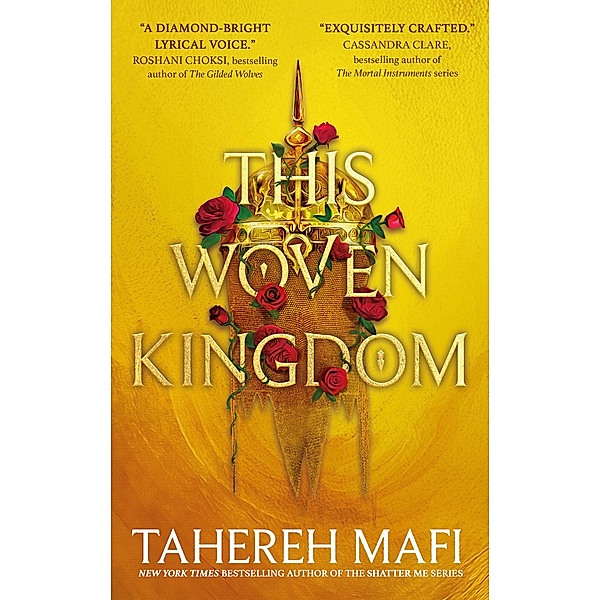 This Woven Kingdom / This Woven Kingdom, Tahereh Mafi