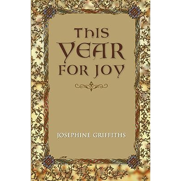 This Year for Joy, Josephine Griffiths