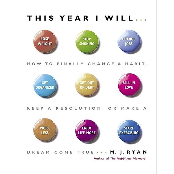 This Year I Will..., M. J. Ryan