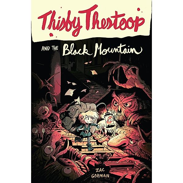 Thisby Thestoop and the Black Mountain, Zac Gorman