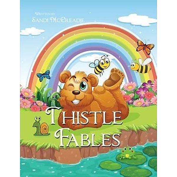 Thistle Fables / TOPLINK PUBLISHING, LLC, Sandi McCreadie