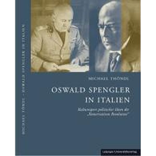 Thöndl, M: Oswald Spengler in Italien, Michael Thöndl