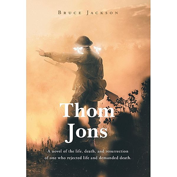 Thom Jons, Bruce Jackson