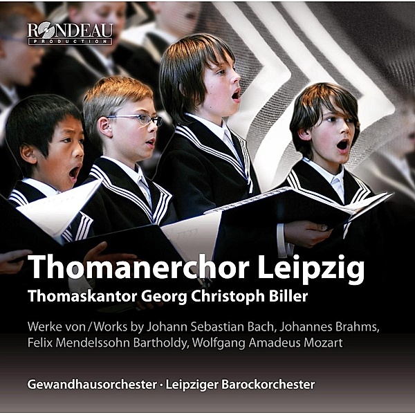 Thomanerchor Leipzig - Portrait, Thomanerchor Leipzig Gewandhausorchester Biller