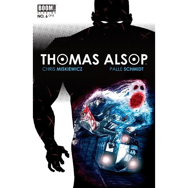 Thomas Alsop #6 / BOOM!, Chris Miskiewicz