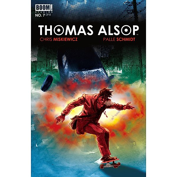 Thomas Alsop #7 / BOOM!, Chris Miskiewicz