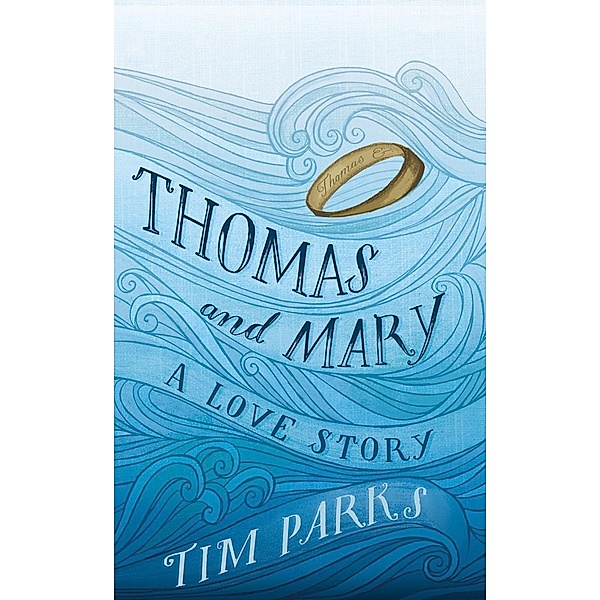 Thomas and Mary, Tim Parks