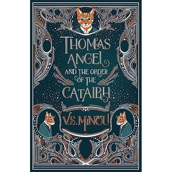 Thomas Angel and The Order of The Cataibh / SilverWood Books, V. S Minou