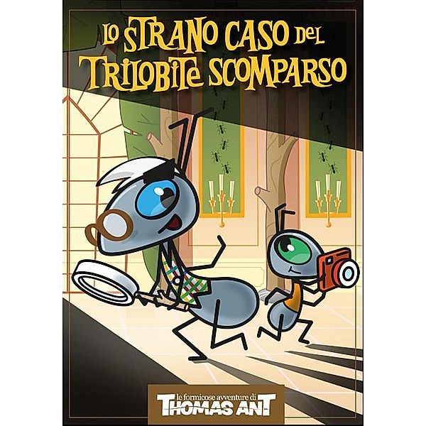 Thomas Ant e lo Strano Caso del Trilobite Scomparso, Nicolas T. Ant